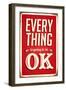 Vintage Design -  Everything Is Going To Be Ok-Real Callahan-Framed Art Print