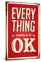 Vintage Design -  Everything Is Going To Be OK-Real Callahan-Stretched Canvas