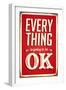 Vintage Design -  Everything Is Going To Be OK-Real Callahan-Framed Art Print