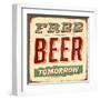Vintage Design -  Free Beer Tomorrow-Real Callahan-Framed Art Print