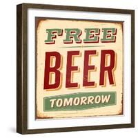 Vintage Design -  Free Beer Tomorrow-Real Callahan-Framed Art Print