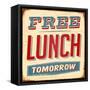 Vintage Design -  Free Lunch Tomorrow-Real Callahan-Framed Stretched Canvas