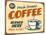 Vintage Design -  Fresh Brewed Coffee-Real Callahan-Mounted Art Print