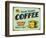 Vintage Design -  Fresh Brewed Coffee-Real Callahan-Framed Art Print