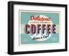 Vintage Design -  Fresh Brewed Coffee-Real Callahan-Framed Art Print