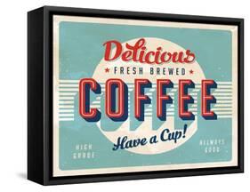 Vintage Design -  Fresh Brewed Coffee-Real Callahan-Framed Stretched Canvas