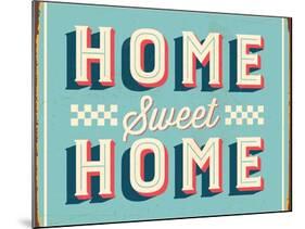 Vintage Design -  Home Sweet Home-Real Callahan-Mounted Art Print