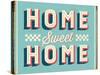 Vintage Design -  Home Sweet Home-Real Callahan-Stretched Canvas