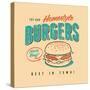 Vintage Design -  Homestyle Burgers-Real Callahan-Stretched Canvas