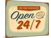 Vintage Design -  Open 24/7-Real Callahan-Mounted Art Print