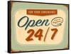 Vintage Design -  Open 24/7-Real Callahan-Framed Stretched Canvas