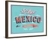 Vintage Greeting Card From Mexico - Mexico-MiloArt-Framed Art Print