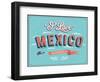 Vintage Greeting Card From Mexico - Mexico-MiloArt-Framed Art Print