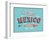 Vintage Greeting Card From Mexico - Mexico-MiloArt-Framed Art Print