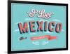 Vintage Greeting Card From Mexico - Mexico-MiloArt-Framed Art Print