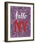 Vintage Poster with Quote Hello New York-ircy-Framed Art Print