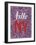 Vintage Poster with Quote Hello New York-ircy-Framed Art Print