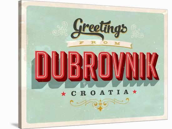 Vintage Touristic Greeting Card - Dubrovnik, Croatia-Real Callahan-Stretched Canvas