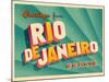 Vintage Touristic Greeting Card - Rio De Janeiro, Brazil-Real Callahan-Mounted Art Print