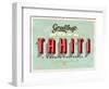 Vintage Touristic Greeting Card - Tahiti, French Polynesia-Real Callahan-Framed Art Print