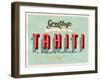 Vintage Touristic Greeting Card - Tahiti, French Polynesia-Real Callahan-Framed Art Print