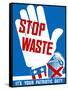 Vintage World War II Poster of a Hand Making a Stop Sign-null-Framed Stretched Canvas