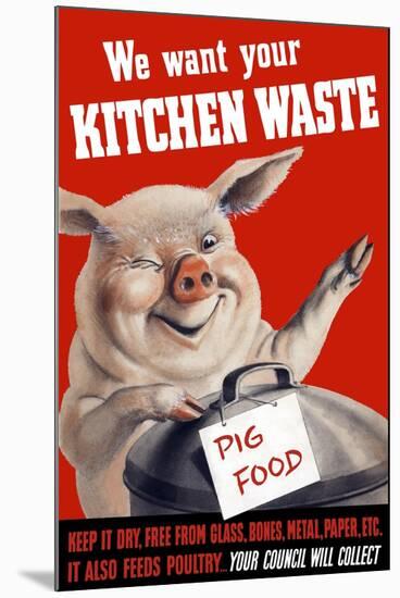 Vintage World Ware II Poster Featuring a Pig Standing with a Garbage Can-Stocktrek Images-Mounted Art Print