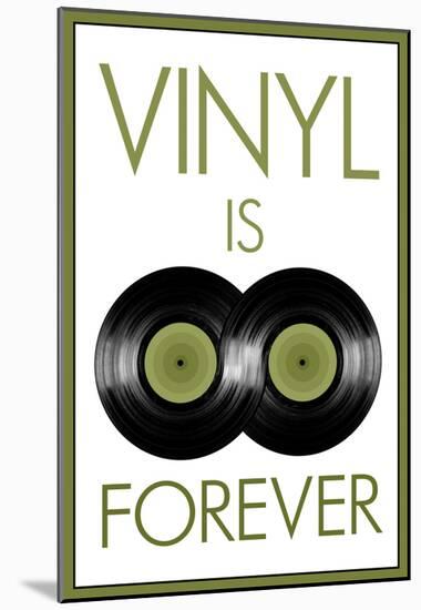 Vinyl is Forever Music Poster-null-Mounted Poster