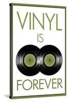 Vinyl is Forever Music Poster-null-Stretched Canvas