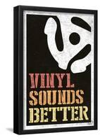 Vinyl Sounds Better Music Poster-null-Framed Poster