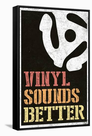 Vinyl Sounds Better Music Poster-null-Framed Stretched Canvas