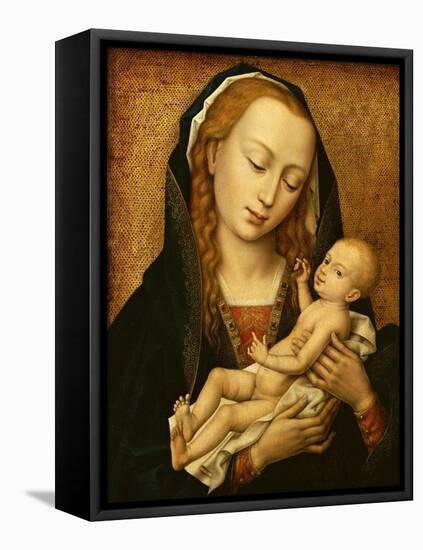 Virgin and Child, 15th Century-Rogier van der Weyden-Framed Stretched Canvas