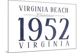 Virginia Beach, Virginia - Established Date (Blue)-Lantern Press-Mounted Art Print