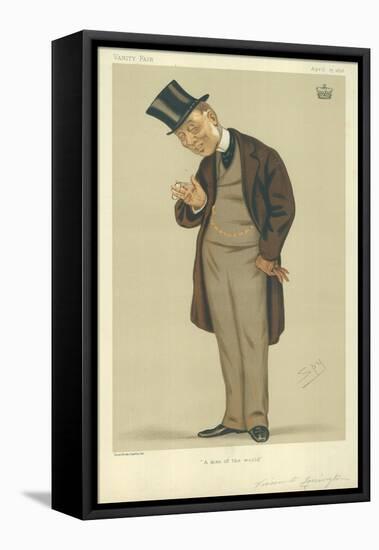 Viscount Torrington, a Man of the World, 15 April 1876, Vanity Fair Cartoon-Sir Leslie Ward-Framed Stretched Canvas