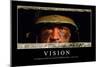 Vision: Citation Et Affiche D'Inspiration Et Motivation-null-Mounted Premium Photographic Print