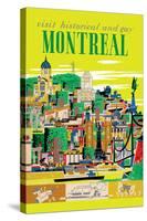 Visit Historical and Gay Montreal Canada - Vintage Travel Poster 1955-Roger Couillard-Stretched Canvas