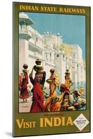 Visit India - Indian State Railways, Udaipur Poster-W.S Bylityllis-Mounted Giclee Print