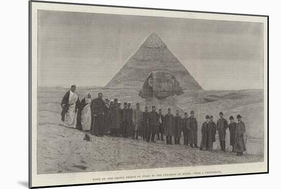 Visit of the Crown Prince of Italy to the Pyramids of Egypt-null-Mounted Giclee Print
