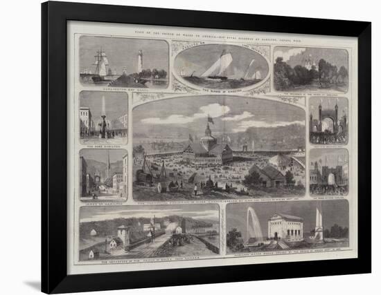 Visit of the Prince of Wales to North America, His Royal Highness at Hamilton, Canada West-null-Framed Giclee Print