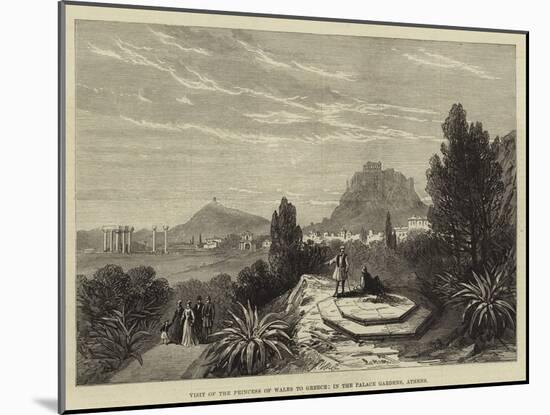 Visit of the Princess of Wales to Greece, in the Palace Gardens, Athens-null-Mounted Giclee Print