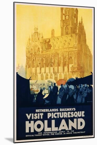 Visit Picturesque Holland Poster-Joseph Rovers-Mounted Giclee Print