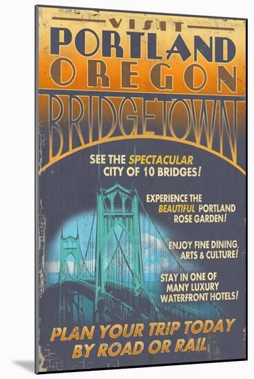 Visit Portland, Oregon - Bridgetown Sign-Lantern Press-Mounted Art Print