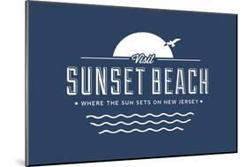 Visit Sunset Beach - Where the sun sets on New Jersey (Blue)-Lantern Press-Mounted Art Print