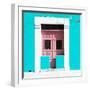 ¡Viva Mexico! Square Collection - "130 Street" Turquoise Wall-Philippe Hugonnard-Framed Photographic Print