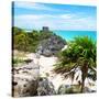 ¡Viva Mexico! Square Collection - Tulum Ruins along Caribbean Coastline-Philippe Hugonnard-Stretched Canvas