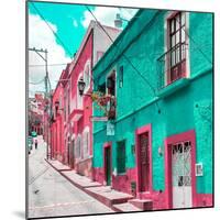 ¡Viva Mexico! Square Collection - Turquoise & Pink Facades of Guanajuato-Philippe Hugonnard-Mounted Photographic Print