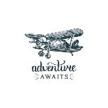 Adventure Awaits Motivational Quote. Vintage Retro Airplane Logo. Vector Typographic Inspirational-Vlada Young-Art Print