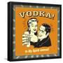 Vodka Spirit Animal-Retrospoofs-Framed Poster