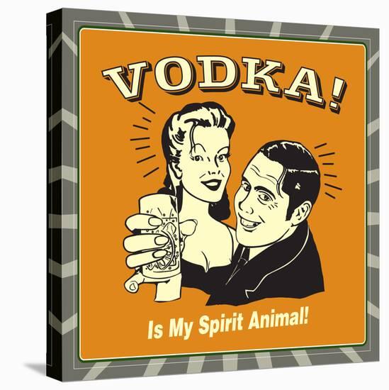 Vodka Spirit Animal-Retrospoofs-Stretched Canvas