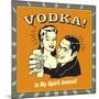 Vodka Spirit Animal-Retrospoofs-Mounted Poster